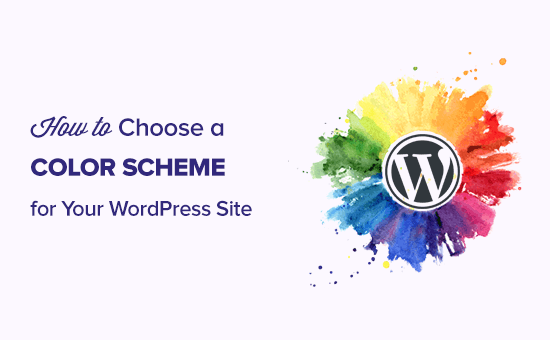 How to Choose a Perfect Color Scheme for Your WordPress Site