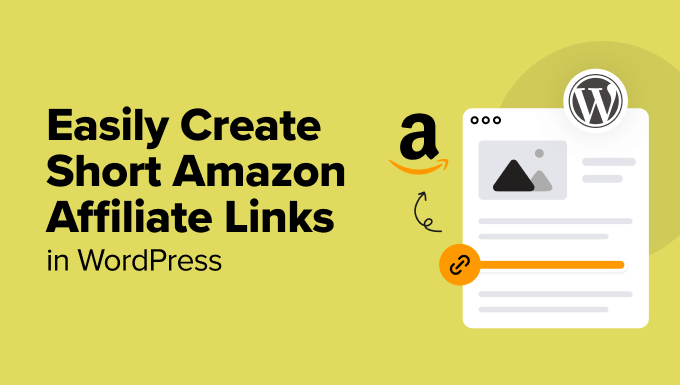 Creating Short Amazon Affiliate Links