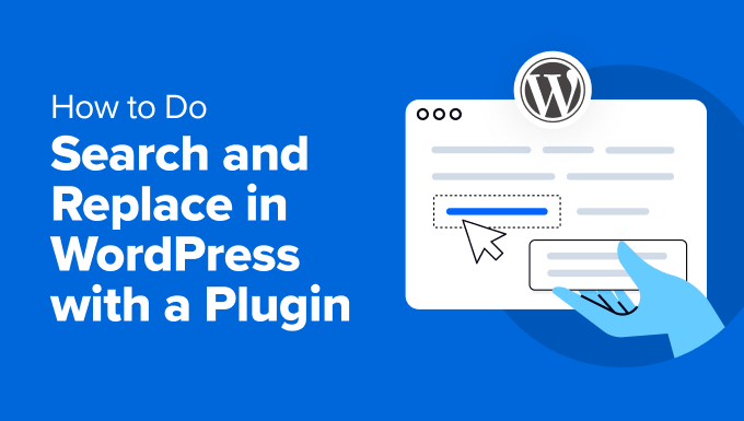 Quickly performing search and replace in WordPress using a plugin