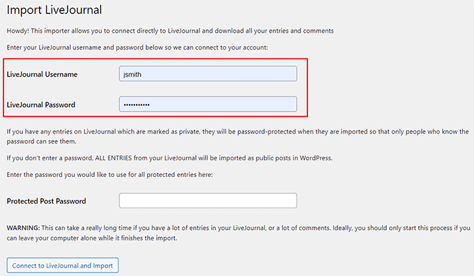 Add the LiveJournal username and password and click the Import button