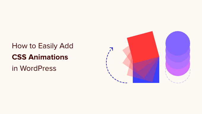 25 cool CSS animation effects and how to create them