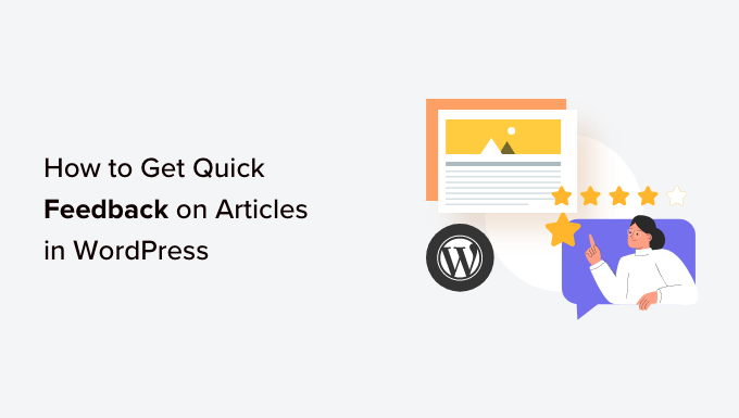 How to Get Quick Feedback on Your Articles in WordPress