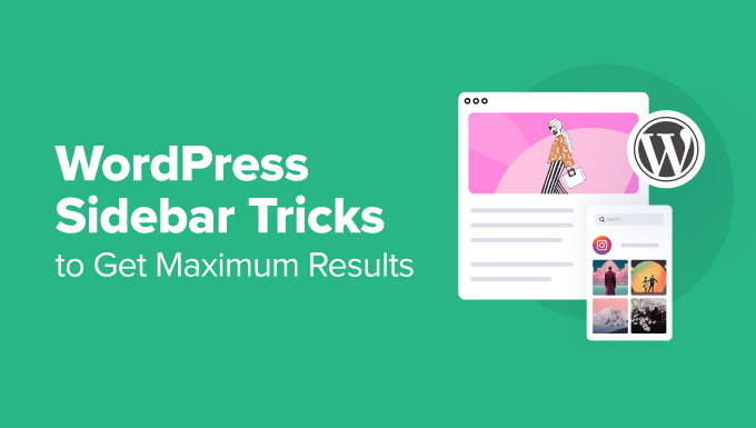 WordPress Sidebar Tricks to Get Maximum Results