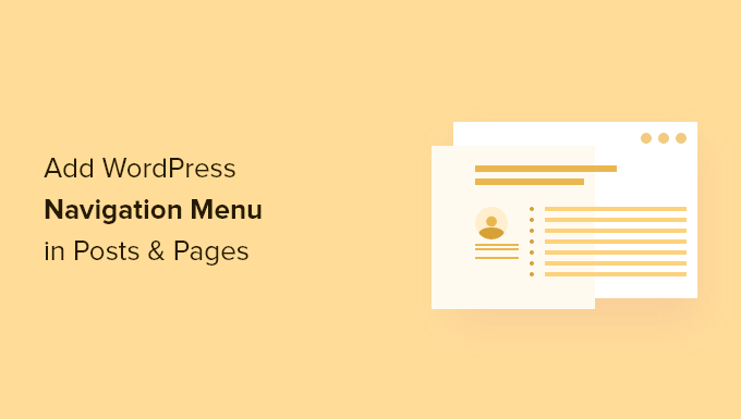 How to add WordPress navigation menu in posts / pages