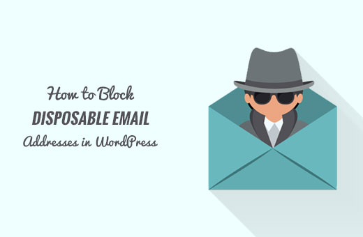 在 WordPress 中阻止一次性电子邮件地址