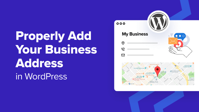 How to Properly Add Your Business Address in WordPress