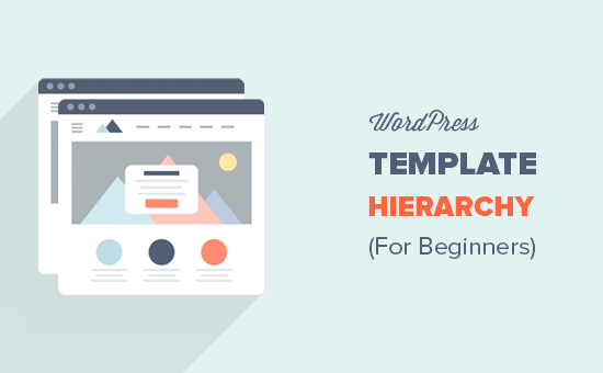 WordPress template hiërarchie uitgelegd voor beginners