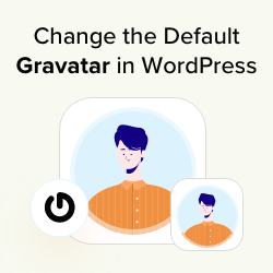 How to Change the Default Gravatar on WordPress (Easy Guide)