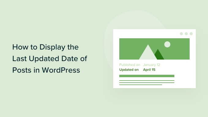 How To Show Last Updated Date on WordPress Posts and Pages