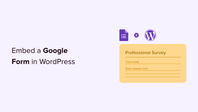 在 WordPress 中嵌入 Google 表单