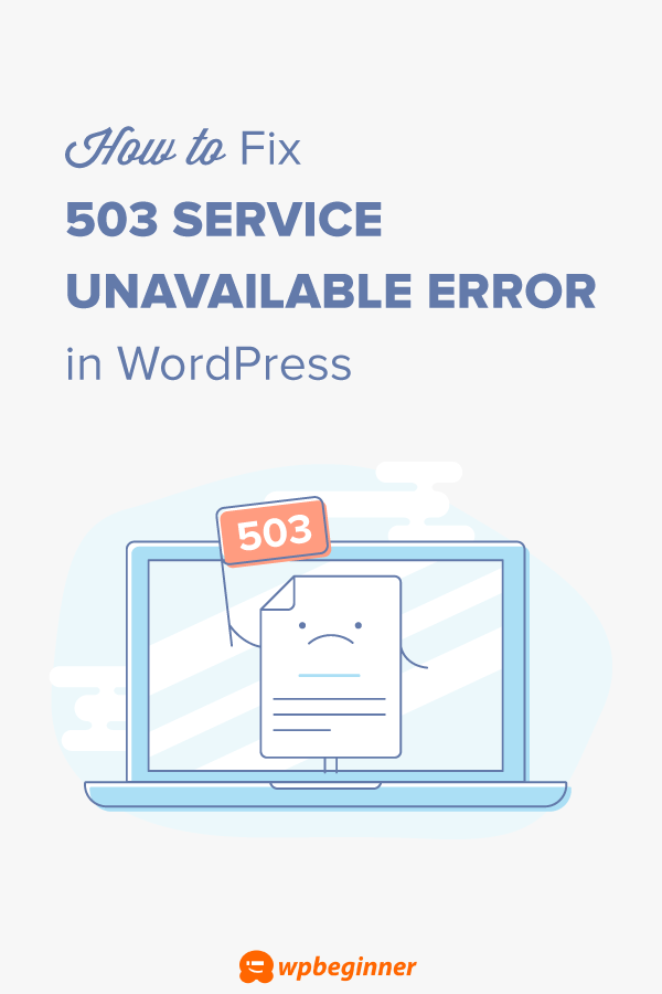 How To Fix 503 Service Unavailable Error In WordPress