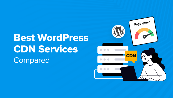 Best WordPress CDN Services