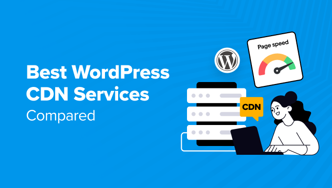 7 Best WordPress CDN Services in 2024 (Compared) | MyWinet