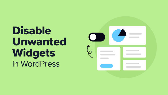 How to Disable Unwanted Widgets in WordPress