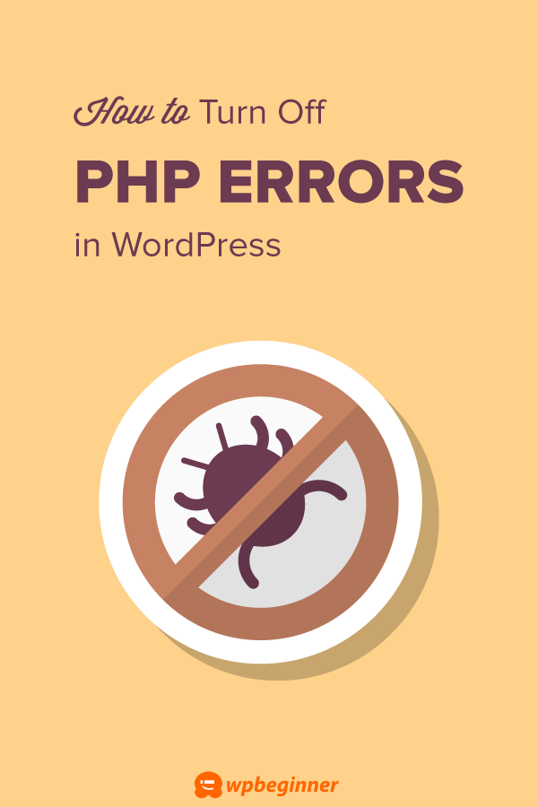 How To Turn Off PHP Errors In WordPress