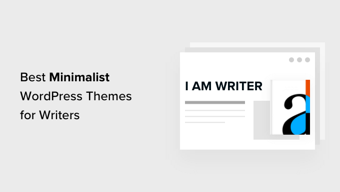 Best Minimalist WordPress Themes for Writers