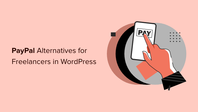 paypal-alternatives-for-freelancers-in-wordpress-og.png