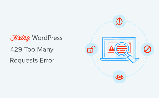 How to Fix the WordPress 429 Too Many Requests Error