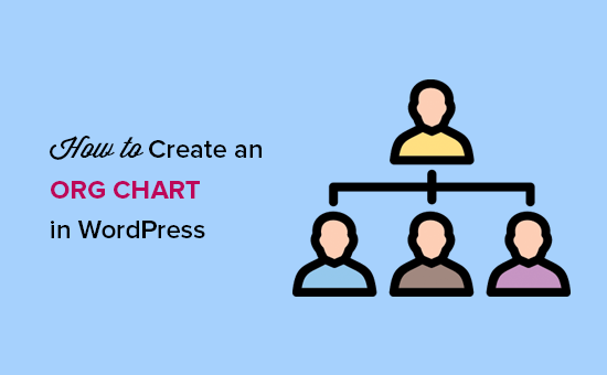 how-to-create-your-company-org-chart-in-wordpress