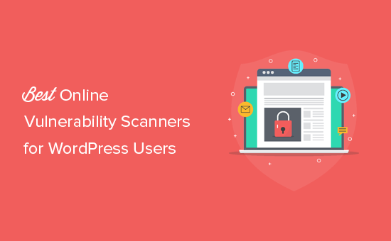 Les meilleurs scanners de vulnérabilité WordPress