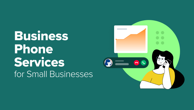 Best Business Phone Services for Small Businesses