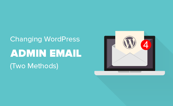 How To Change The Wordpress Admin Email 3 Methods