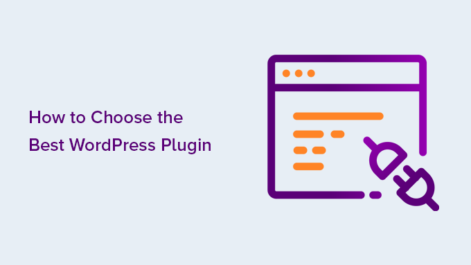 Choosing the best WordPress plugin for your website