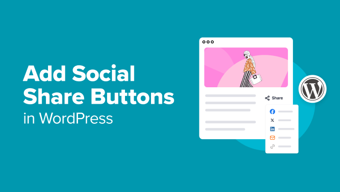 How to Add Social Share Buttons in WordPress