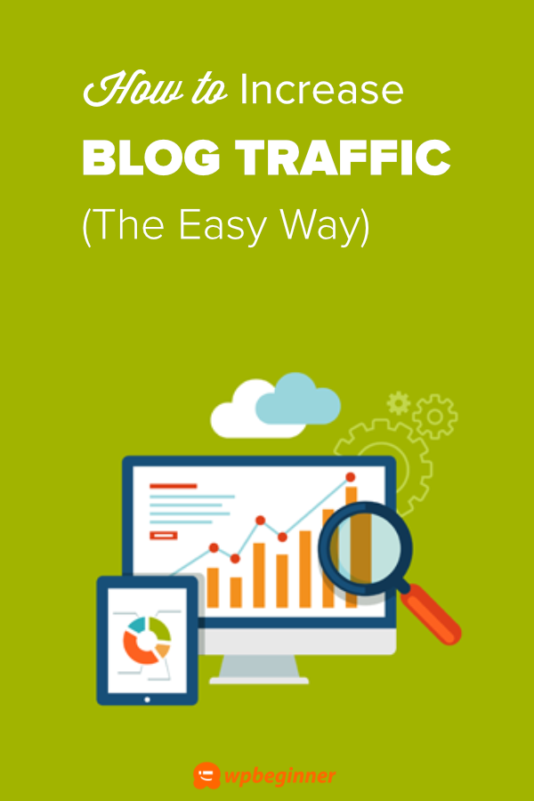 27 Easy Ways To Increase Your Blog Traffic By 406% (for FREE)