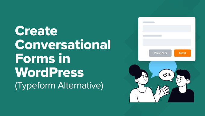 How to Create Conversational Forms in WordPress