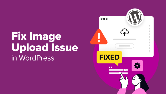 Fixing image upload issues in WordPress