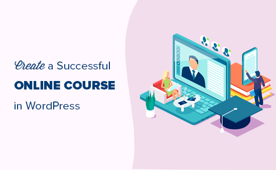 How to Create Successful Online Courses