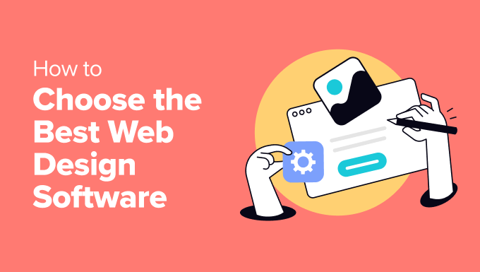 How to Choose the Best Web Design Software