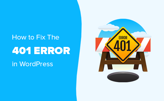 Fixing the 401 error in WordPress