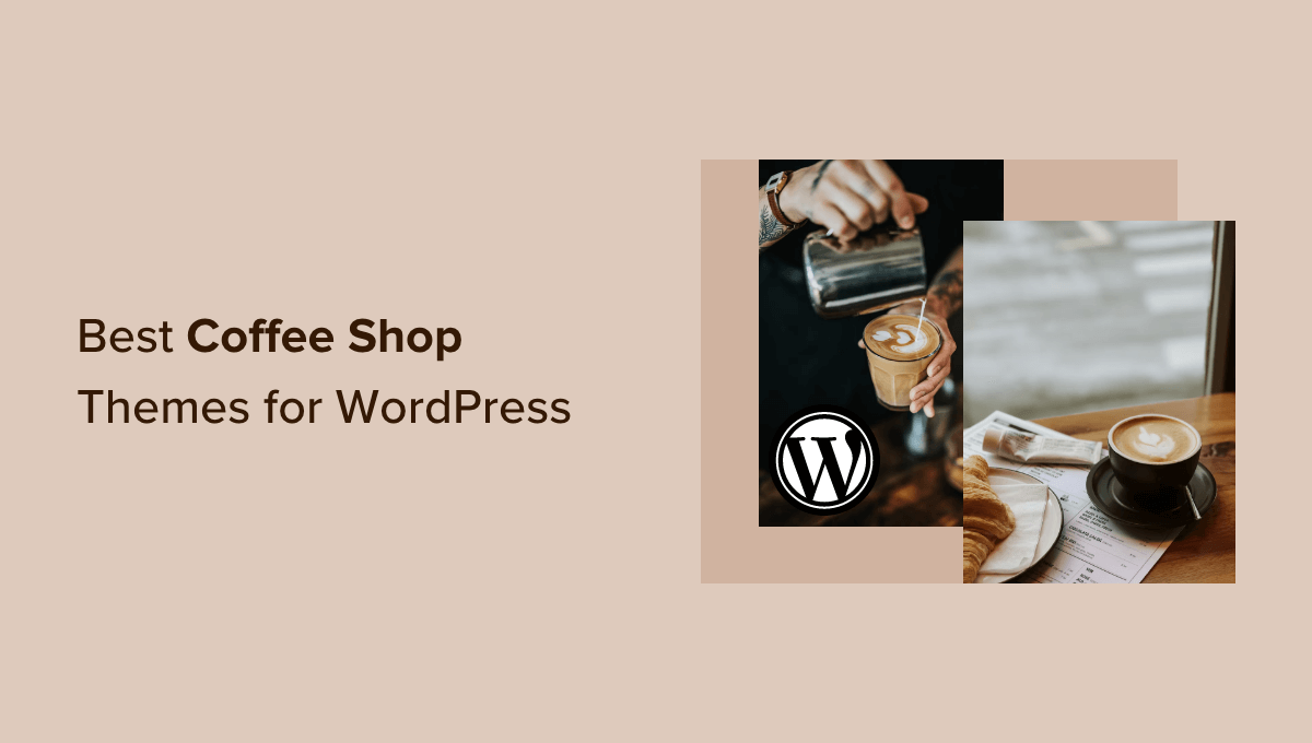 https://www.wpbeginner.com/wp-content/uploads/2019/09/best-coffee-shop-themes-for-wordpress-facebook.png