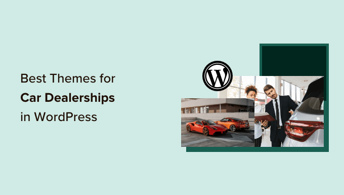 Best WordPress Themes for Car Dealerships