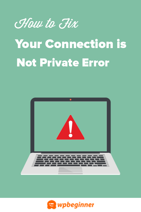 nxfilter your connection is not private error