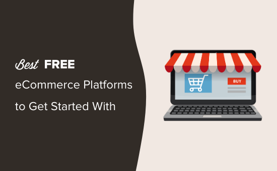 7 Best Free Ecommerce Platforms For 2021 Compared