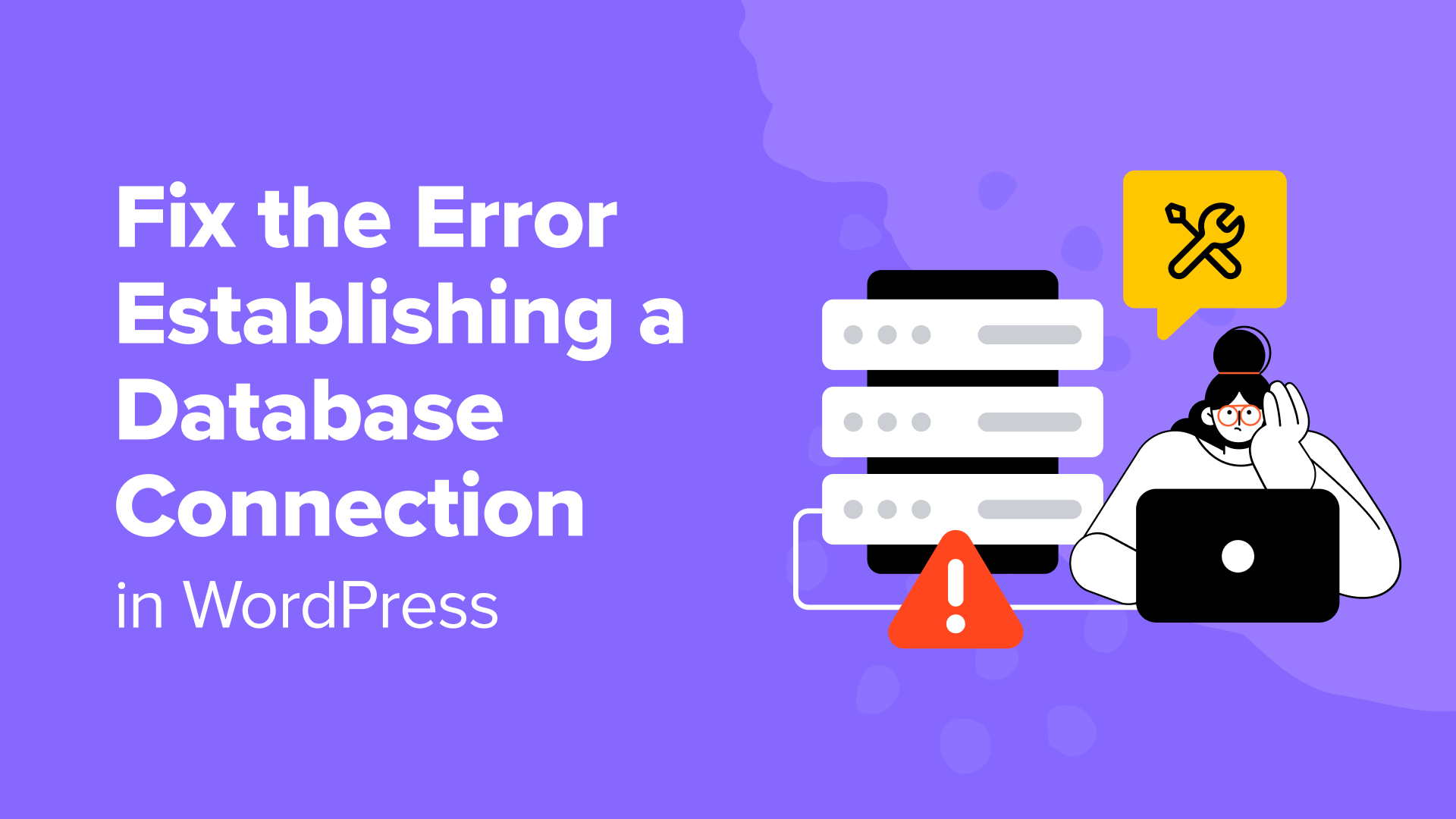 How to Fix the Error Establishing a Database Connection in WordPress