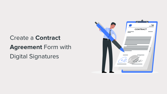 How to Create a Contract Agreement Form with Digital Signatures in ...