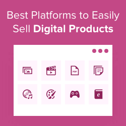 https://www.wpbeginner.com/wp-content/uploads/2020/03/best-platforms-to-easily-sell-digital-products-thumb.png