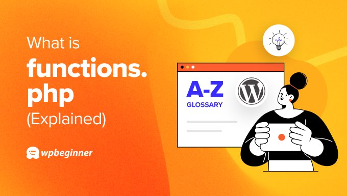 What Is functions.php in WordPress?