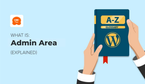 What Is Admin Area in WordPress?