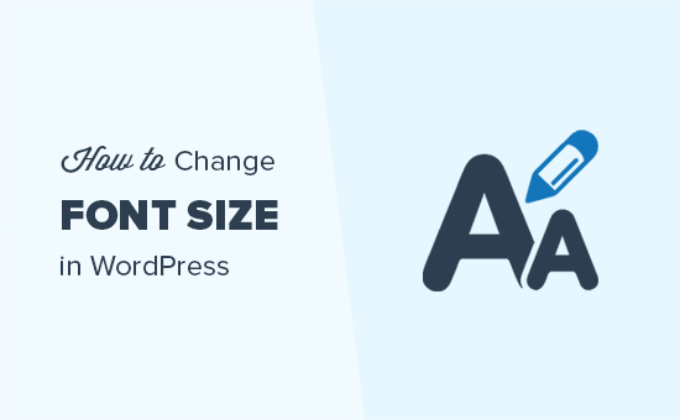 How To Change Font Size Of Title In Wordpress