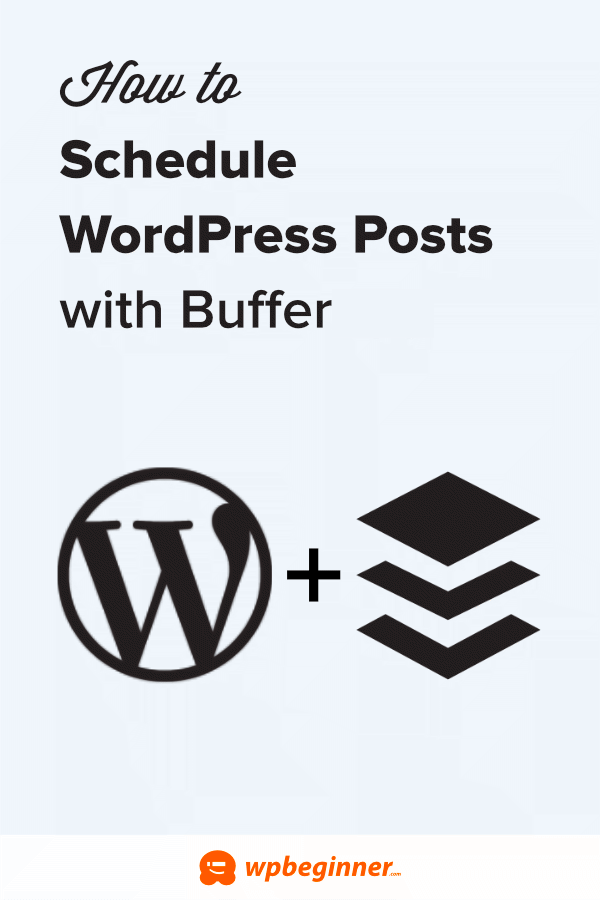 How to Schedule WordPress Posts for Social Media with Buffer