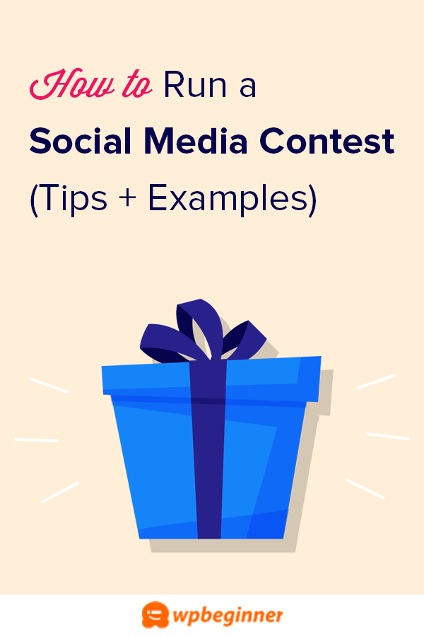 How To Run A Social Media Contest To Grow Your Site (Best Practices ...