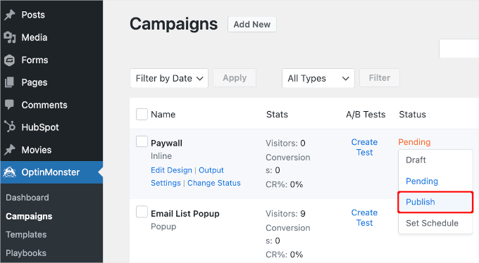 Changing the campaign's status from the OptinMonster dashboard