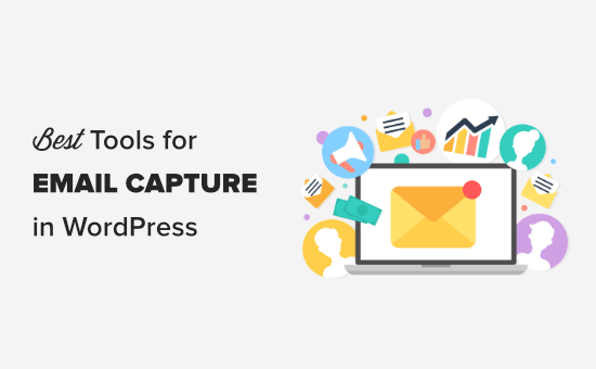 用于电子邮件捕获的最佳 WordPress 工具