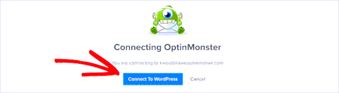 Connect OptinMonster to WordPress