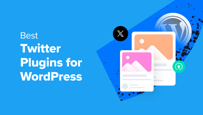 9 melhores plug-ins do Twitter para WordPress em 2025 (comparados)